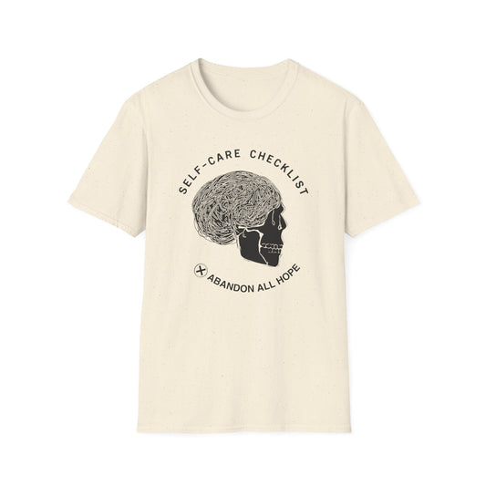 Self-Care Checklist: Abandon All Hope - Alt graphic t-shirt mockup