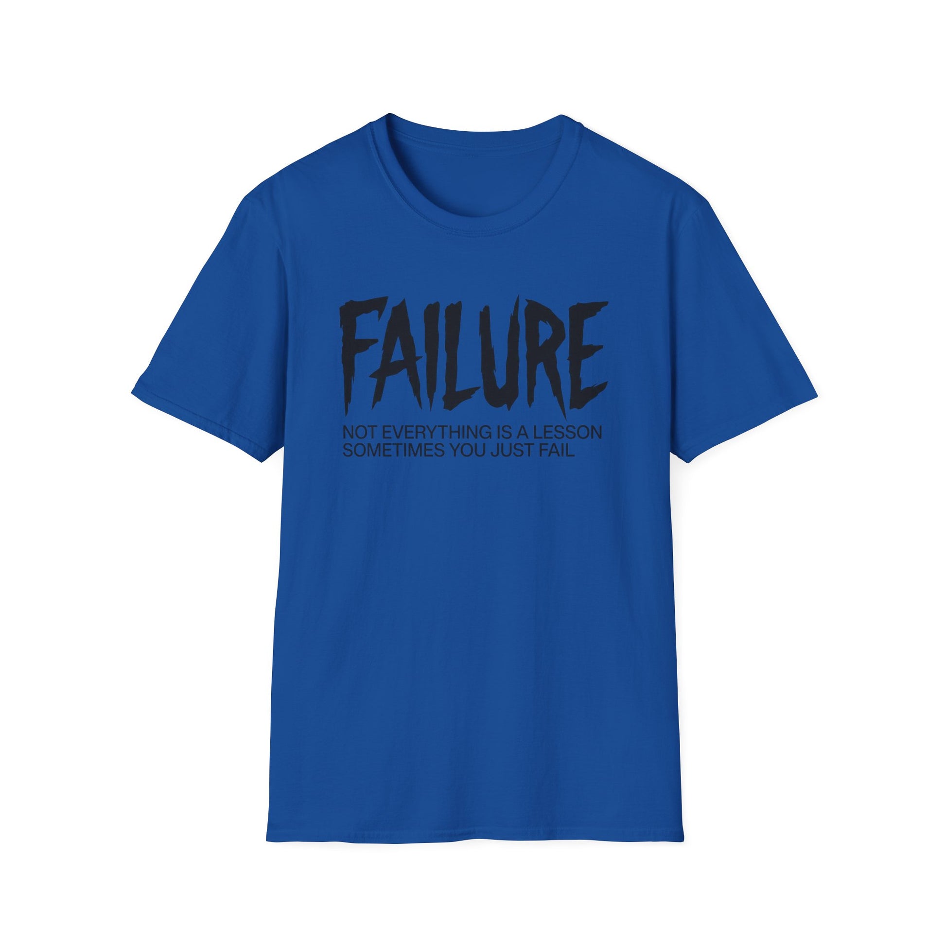 Failure: Not Everything Is a Lesson graphic t-shirt mockup