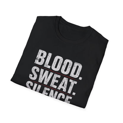 Blood Sweat Silence Tee