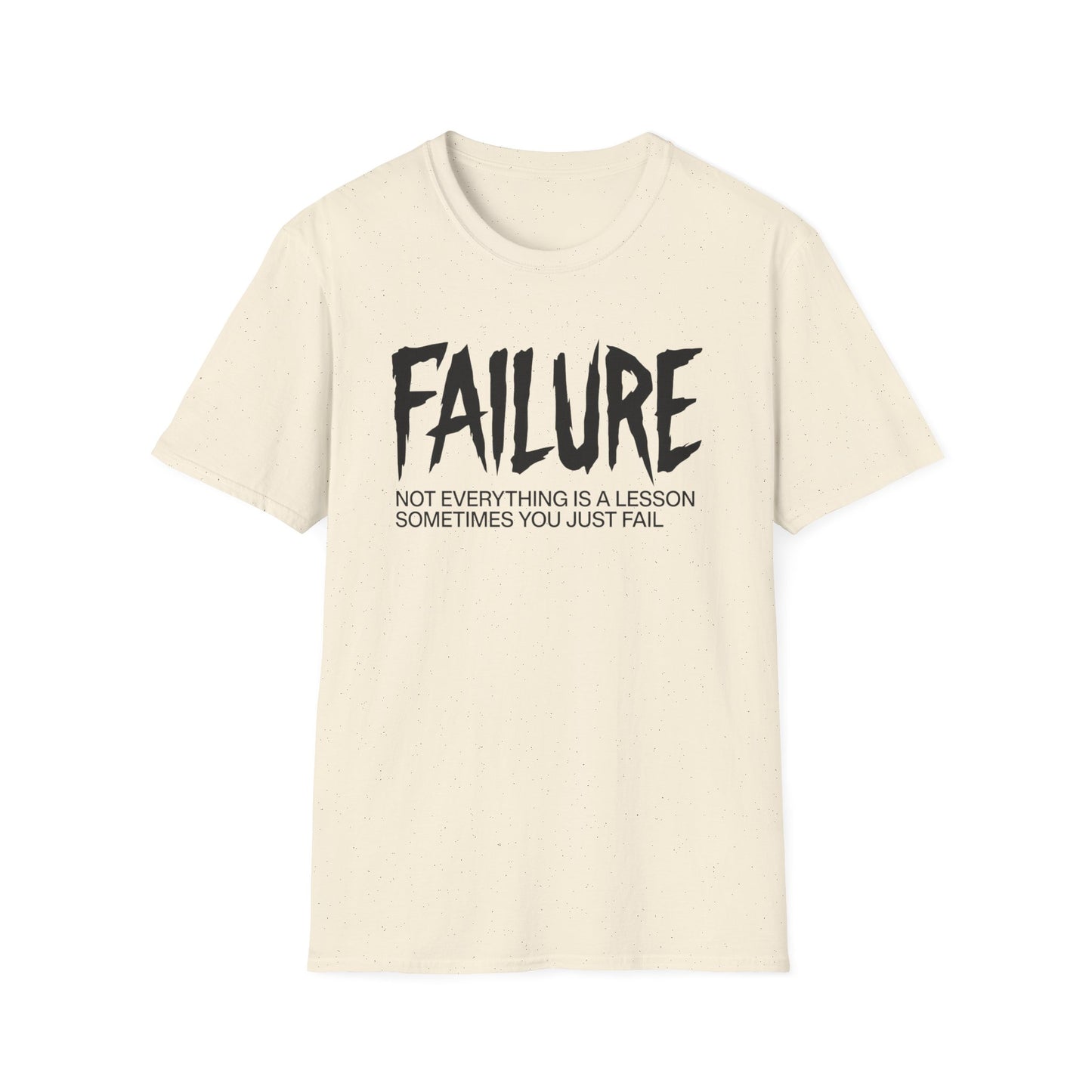 Failure: Not Everything Is a Lesson graphic t-shirt mockup