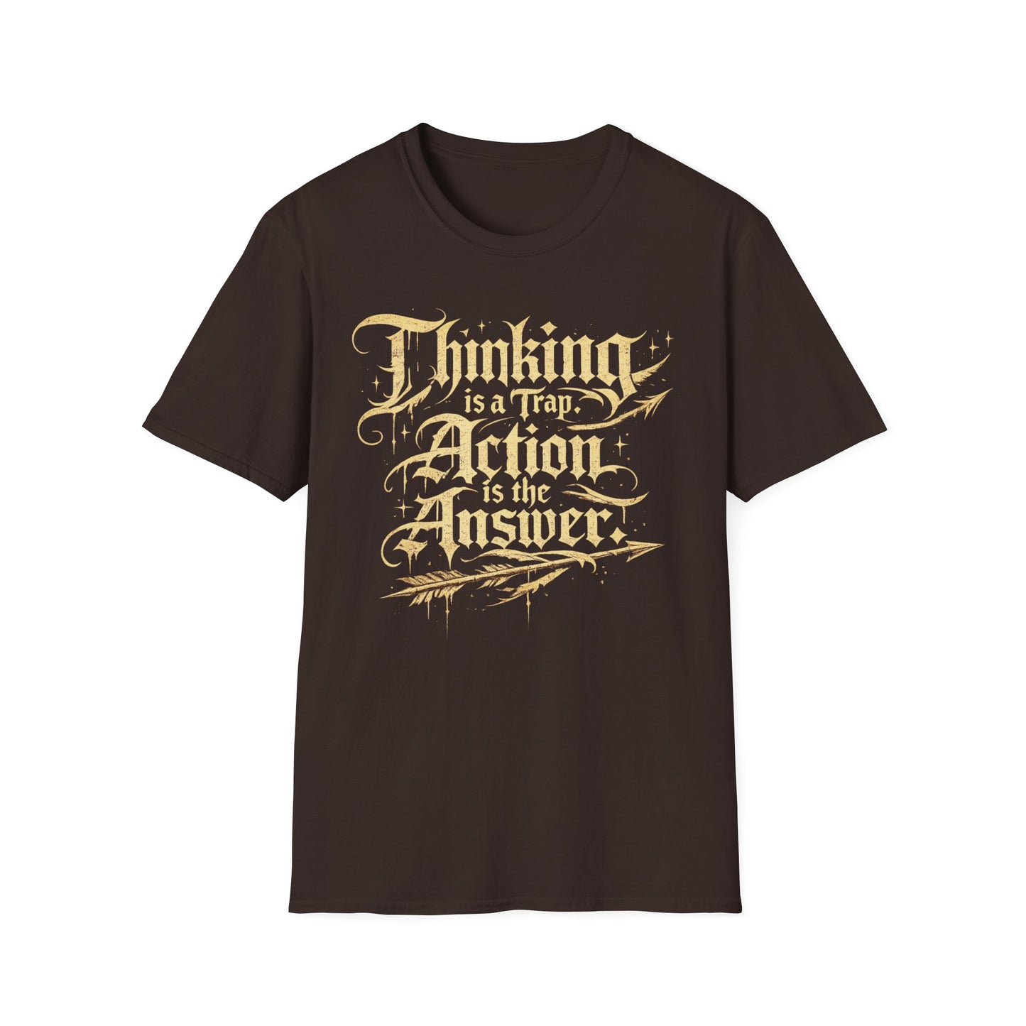 Thinking Is a Trap, Action Is the Answer graphic t-shirt mockup