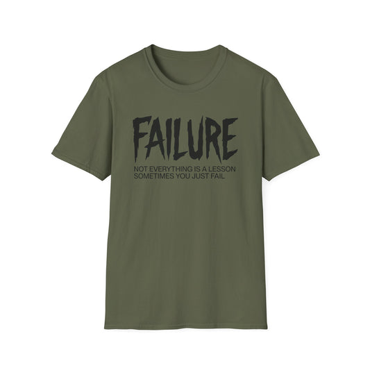 Failure: Not Everything Is a Lesson graphic t-shirt mockup
