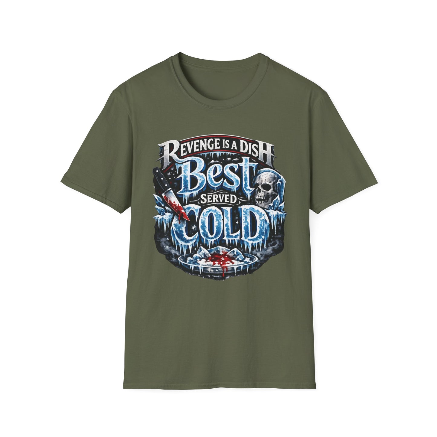 Revenge Is a Dish Best Served Cold - Icy Badge graphic t-shirt mockup
