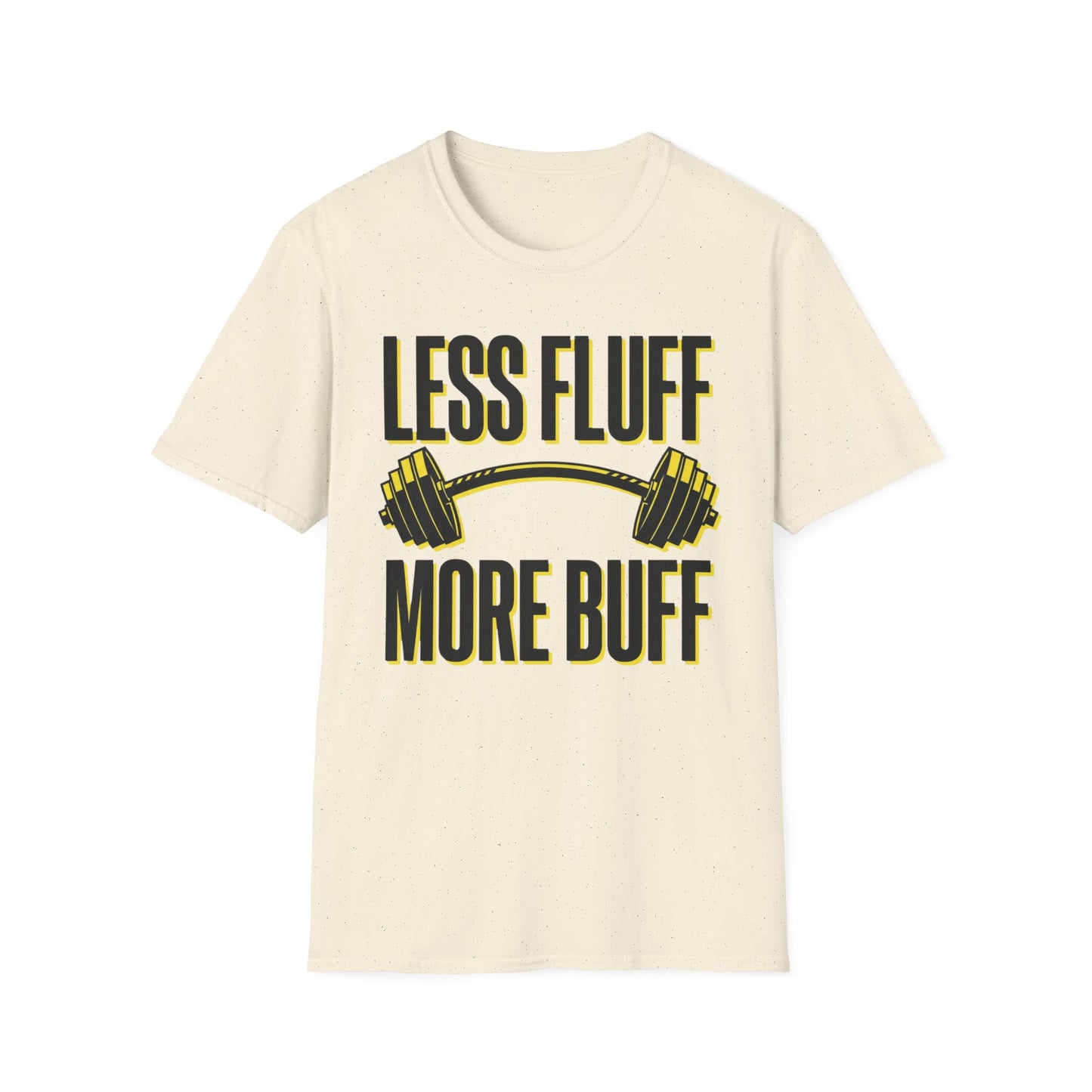 Less Fluff More Buff - Weight Edition graphic t-shirt mockup