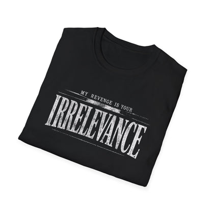 Irrelevance Tee