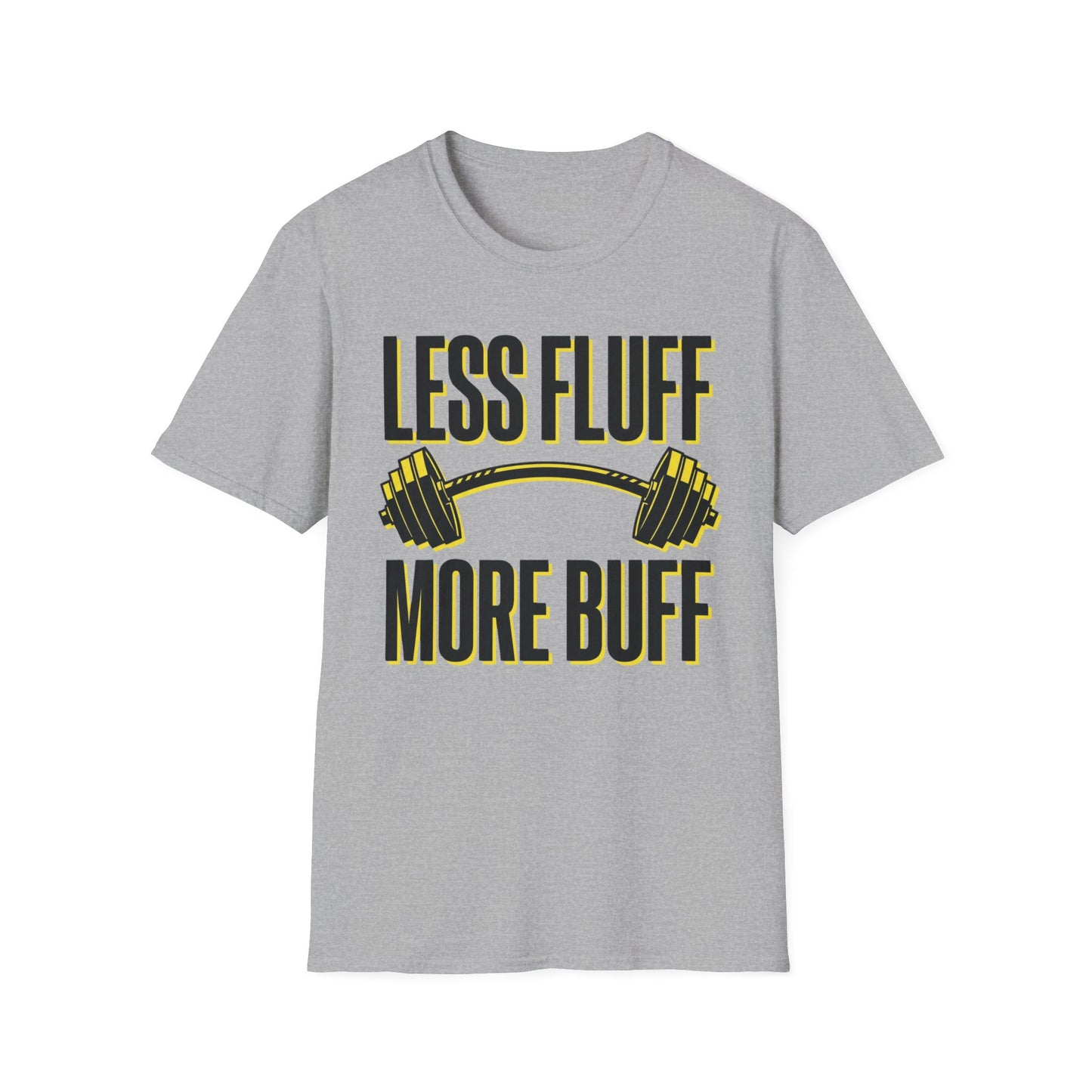 Less Fluff More Buff - Weight Edition graphic t-shirt mockup
