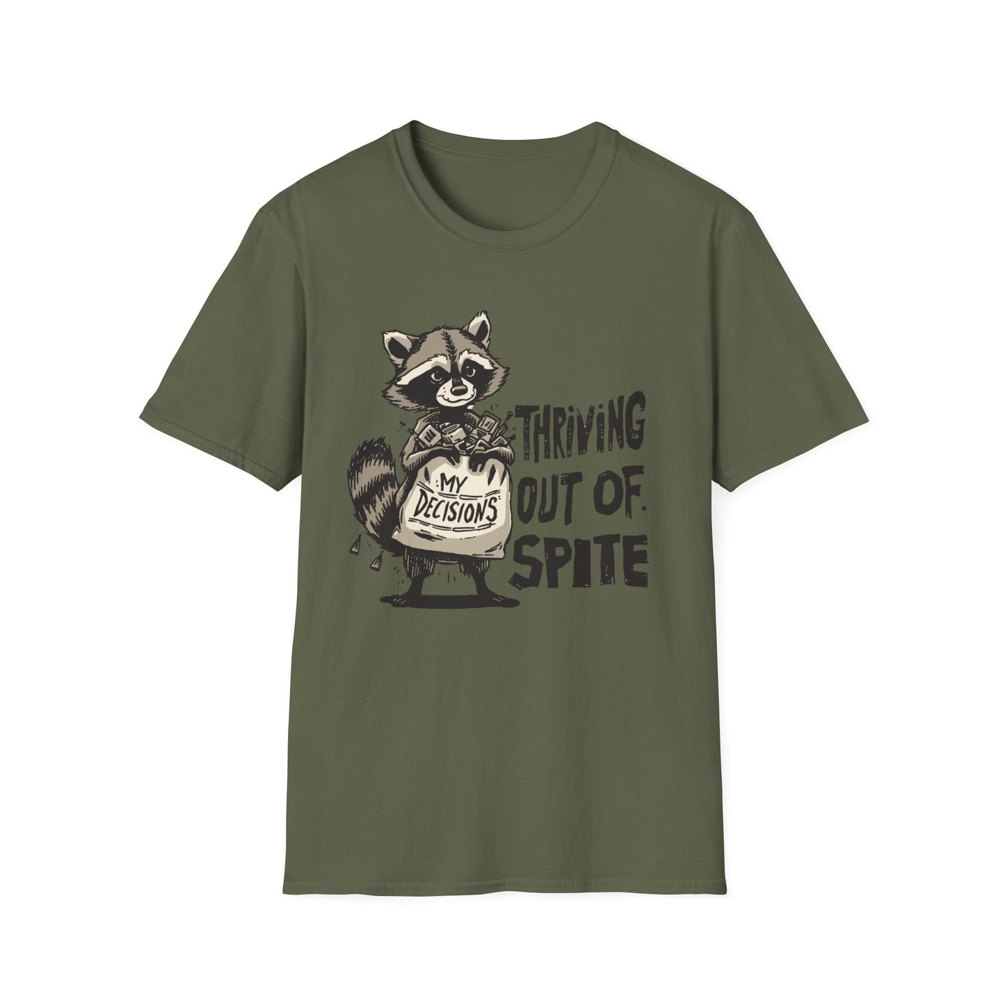 Thriving Out of Spite - My Decisions graphic t-shirt mockup