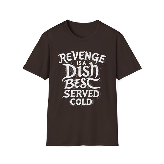 Revenge Is a Dish Best Served Cold graphic t-shirt mockup