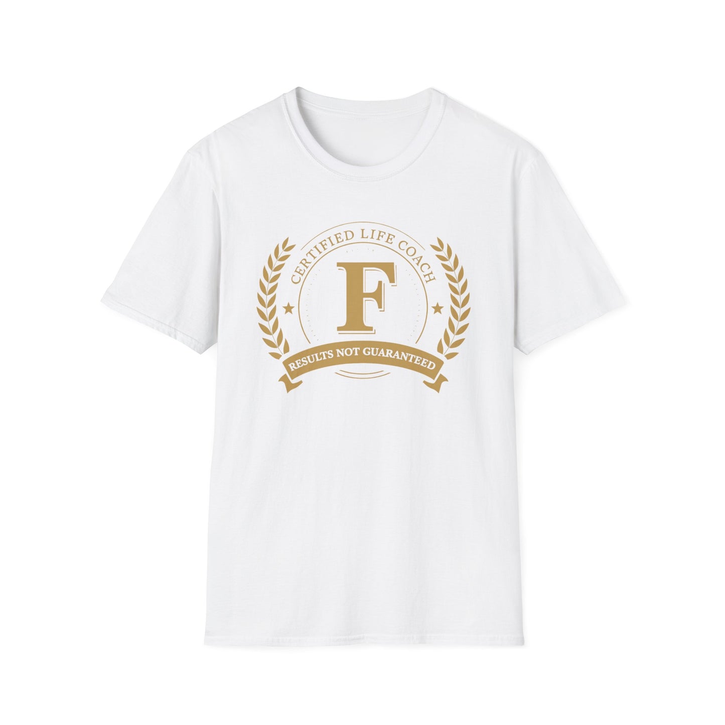 Certified Life Coach: Results Not Guaranteed graphic t-shirt mockup