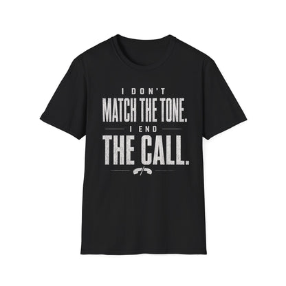 End the Call Tee