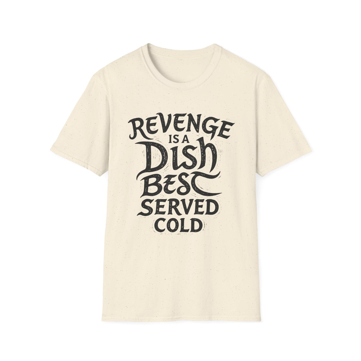 Revenge Is a Dish Best Served Cold graphic t-shirt mockup