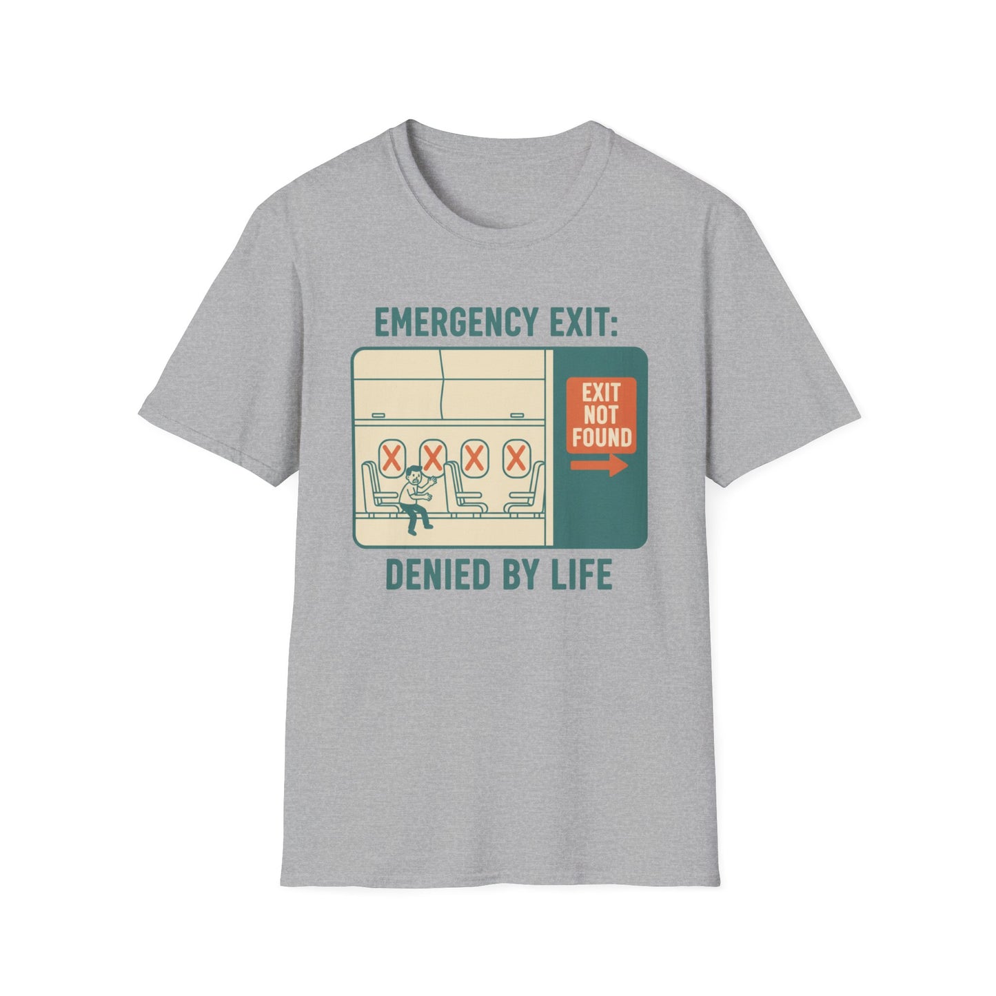 Emergency Exit Denied by Life graphic t-shirt mockup