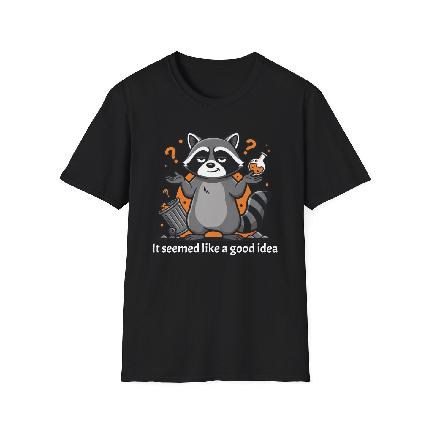It Seemed Like a Good Idea graphic t-shirt mockup