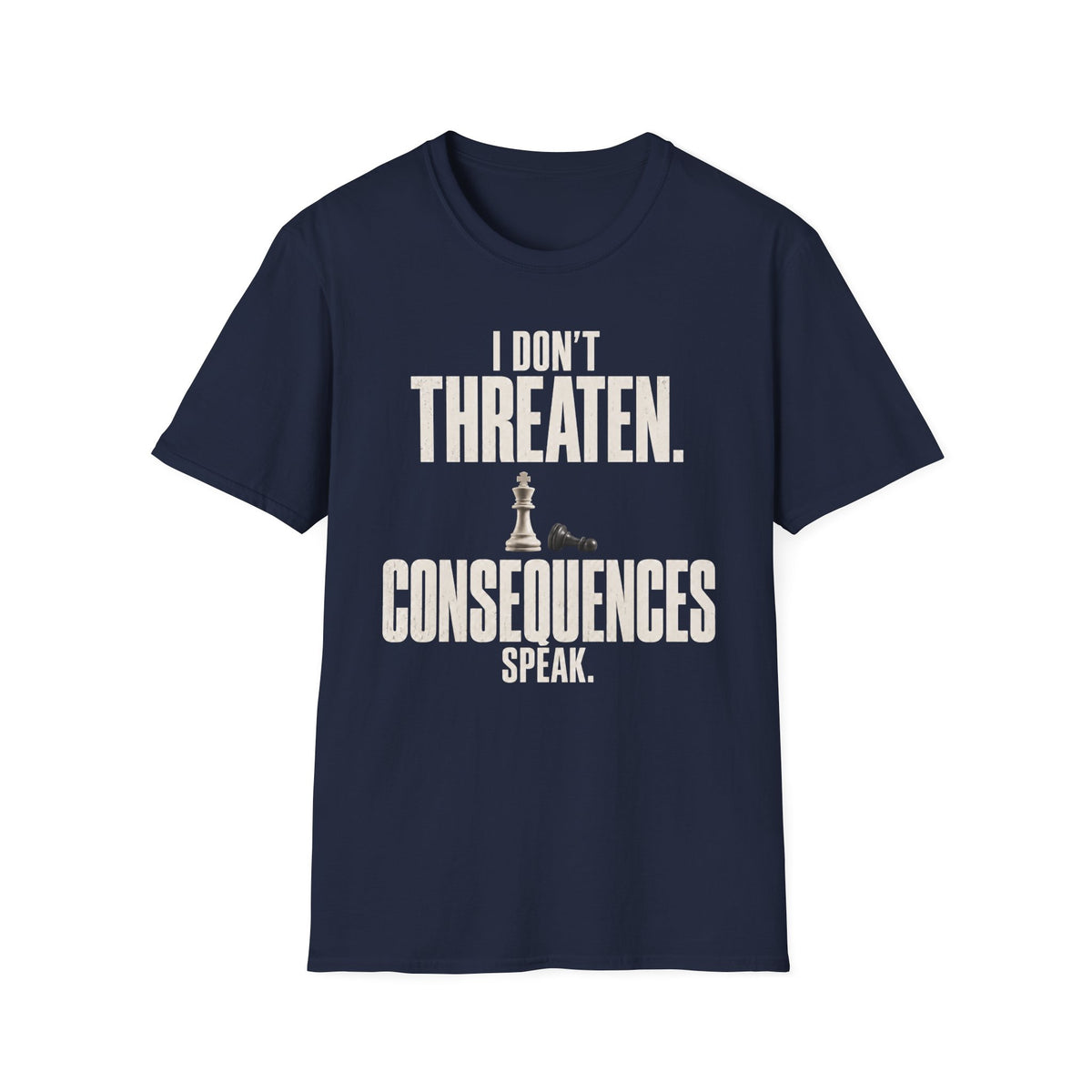 Consequences Speak Tee