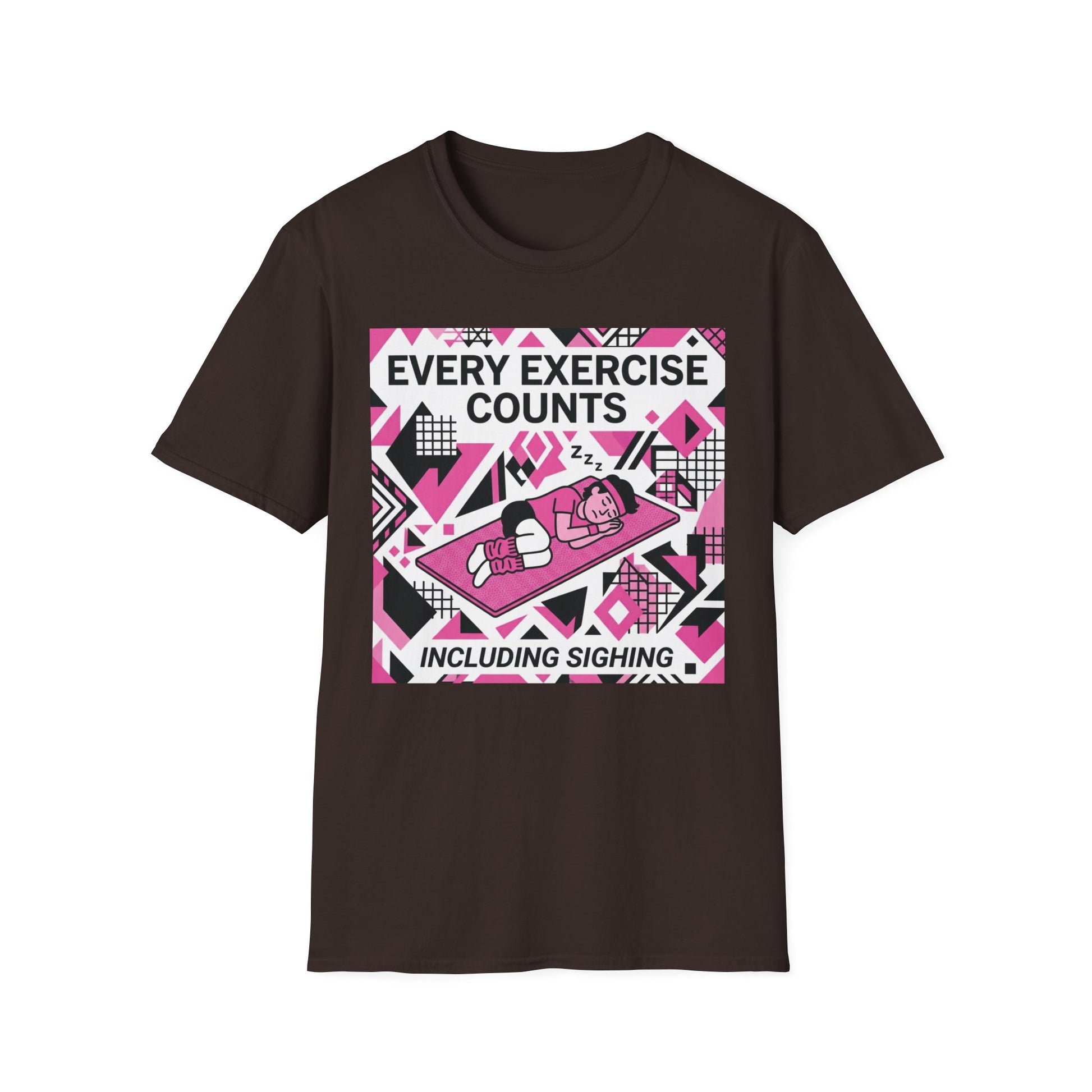 Every Exercise Counts, Including Sighing - Alt graphic t-shirt mockup