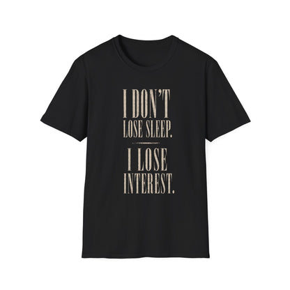 Lose Interest Tee