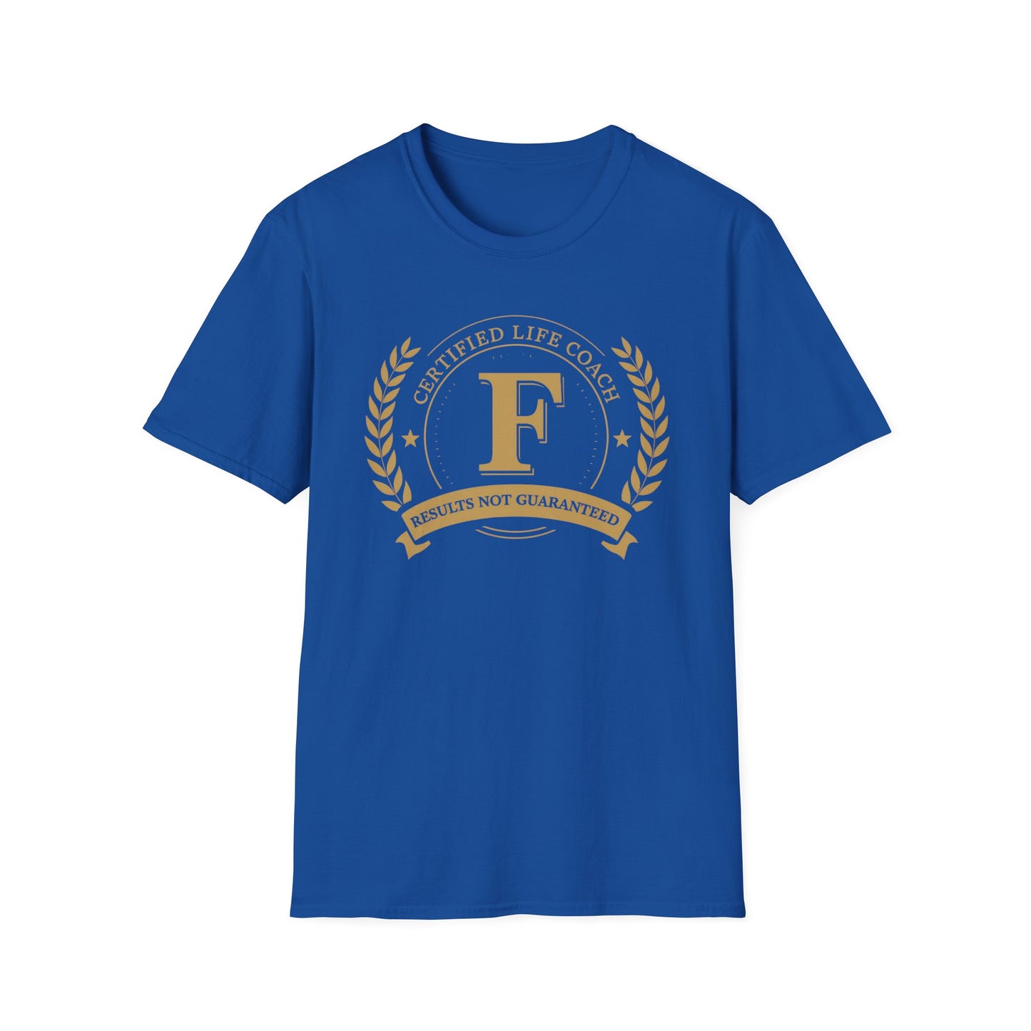 Certified Life Coach: Results Not Guaranteed graphic t-shirt mockup