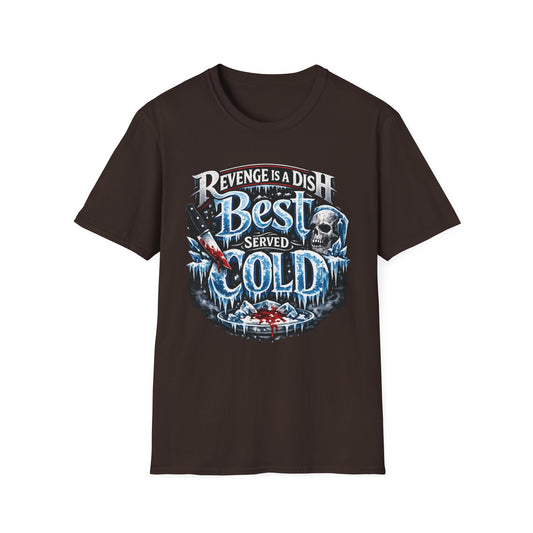 Revenge Is a Dish Best Served Cold - Icy Badge graphic t-shirt mockup