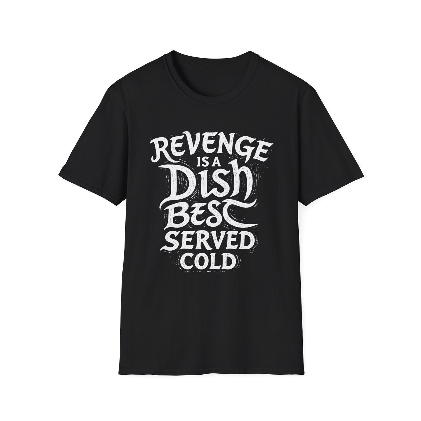 Revenge Is a Dish Best Served Cold graphic t-shirt mockup
