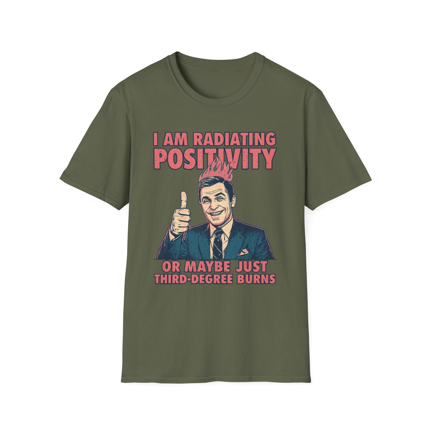 Radiating Positivity or Third-Degree Burns graphic t-shirt mockup