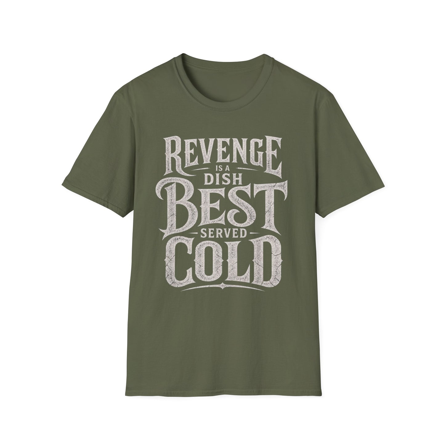 Revenge Is a Dish Best Served Cold - Block Type graphic t-shirt mockup