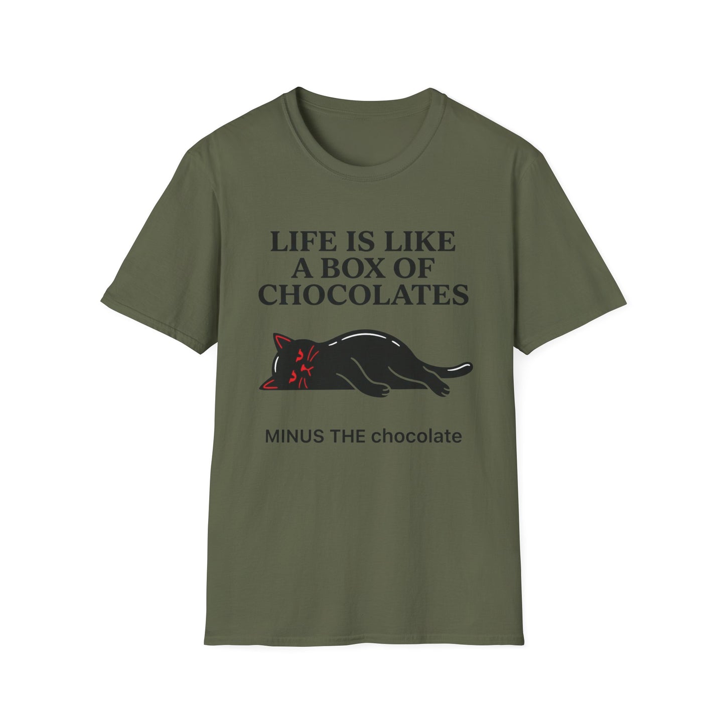Life Is Like a Box of Chocolates, Minus the Chocolate graphic t-shirt mockup