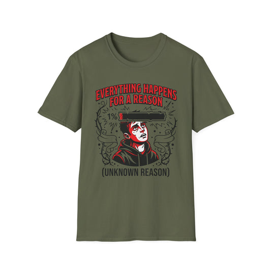 Everything Happens for a Reason: Unknown Reason graphic t-shirt mockup