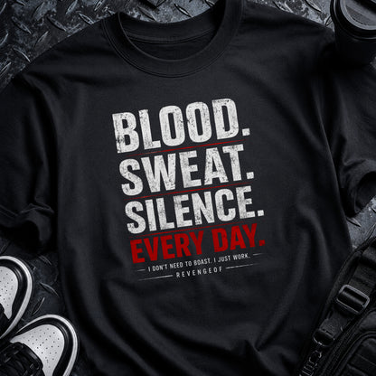 Blood Sweat Silence Tee