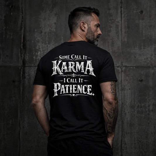 Karma Patience Tee - Back Print