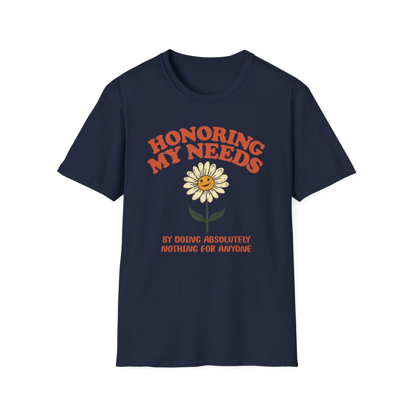 Honoring My Needs by Doing Nothing graphic t-shirt mockup
