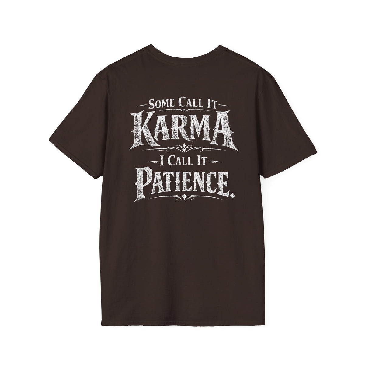Karma Patience Tee - Back Print