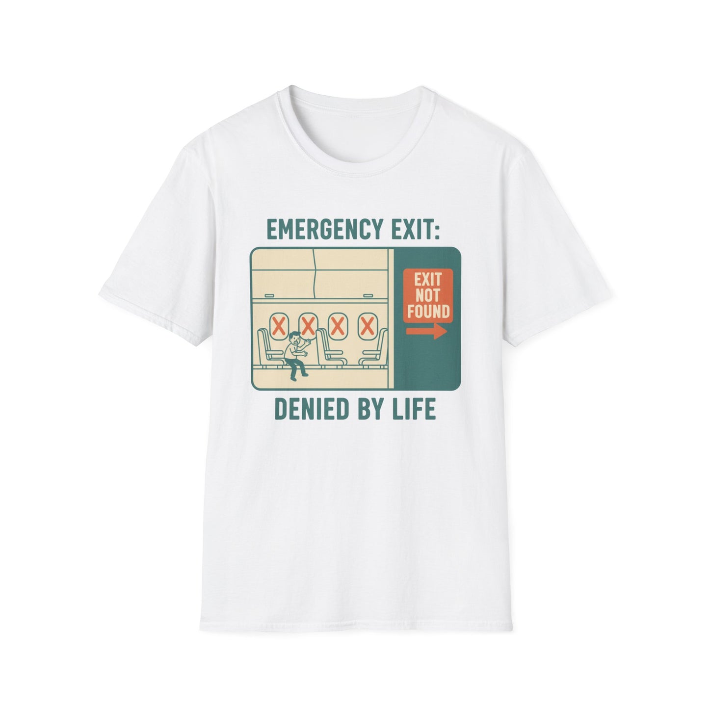 Emergency Exit Denied by Life graphic t-shirt mockup