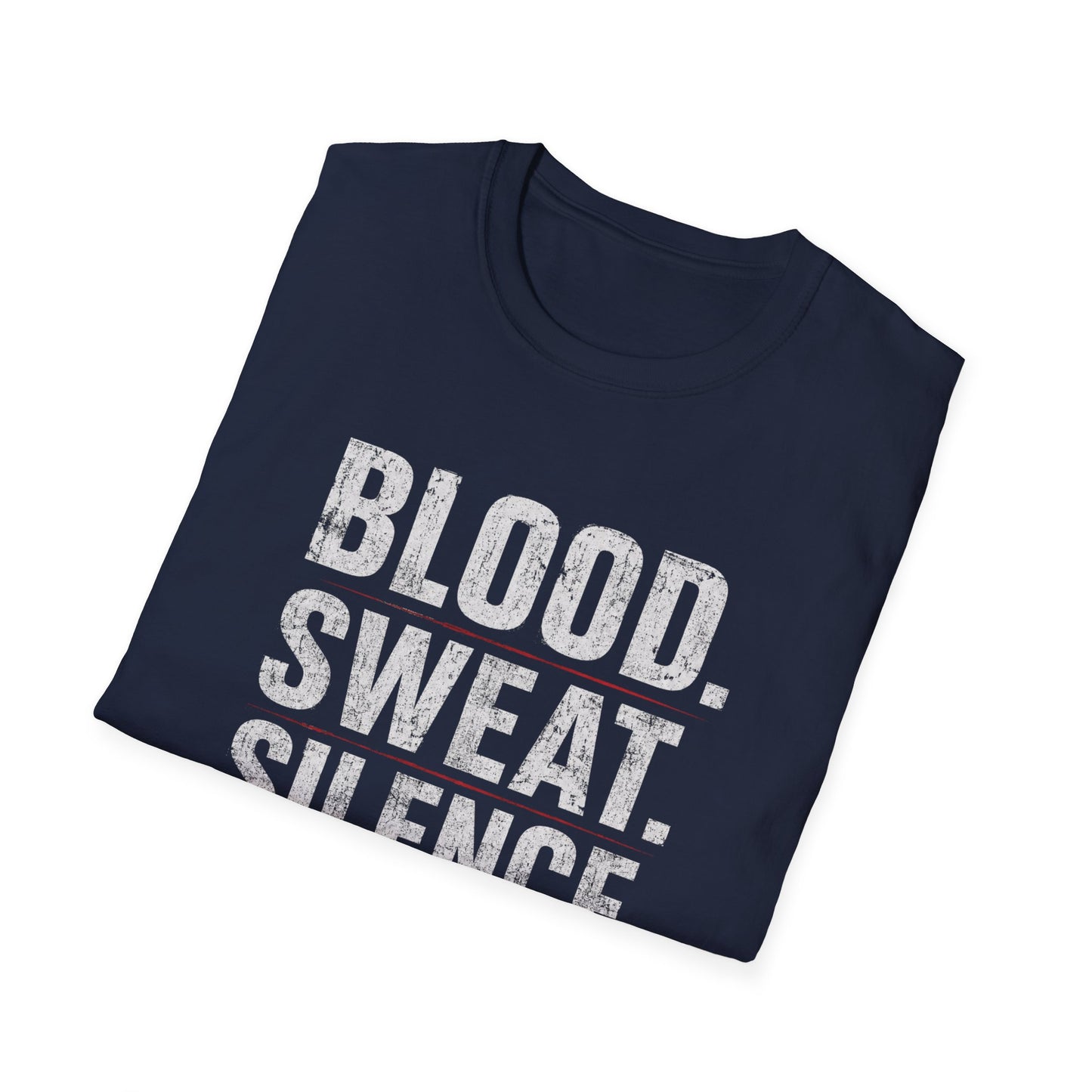 Blood Sweat Silence Tee