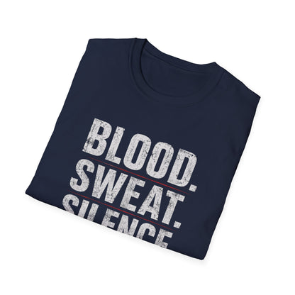 Blood Sweat Silence Tee