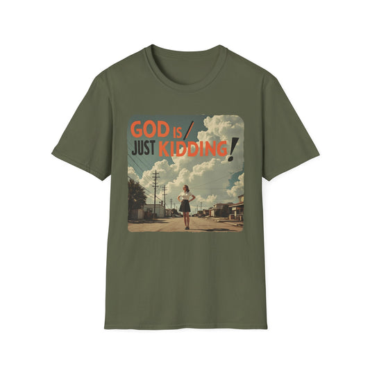 God Is Just Kidding graphic t-shirt mockup