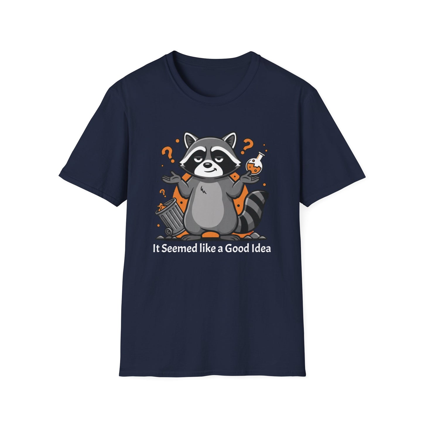 It Seemed Like a Good Idea graphic t-shirt mockup