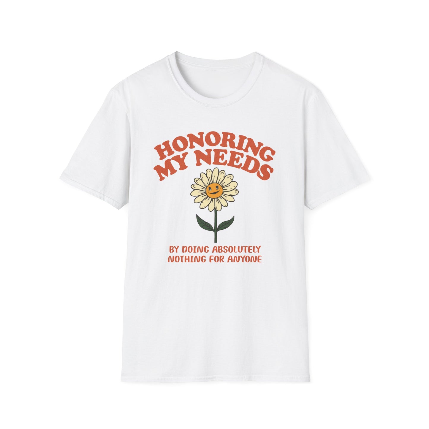 Honoring My Needs by Doing Nothing graphic t-shirt mockup