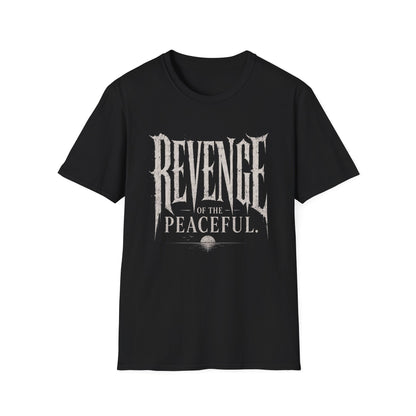Peaceful Revenge Tee