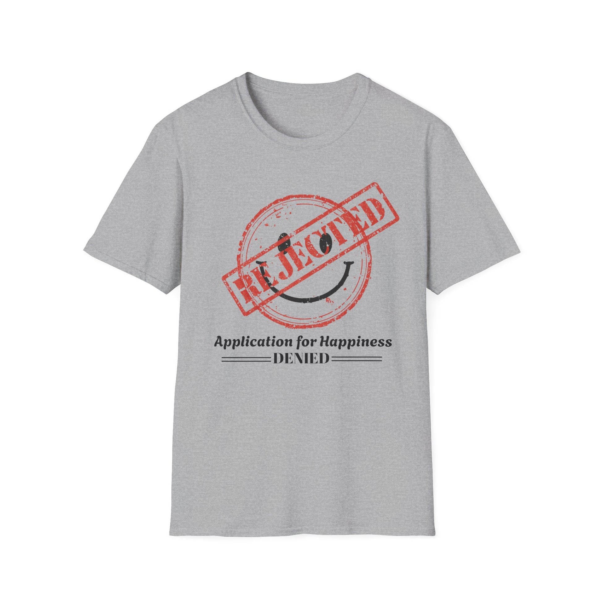 Rejected Application for Happiness graphic t-shirt mockup