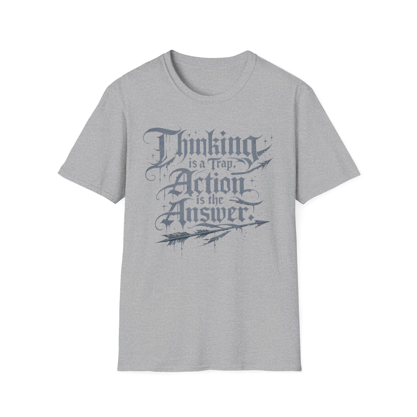 Thinking Is a Trap, Action Is the Answer graphic t-shirt mockup