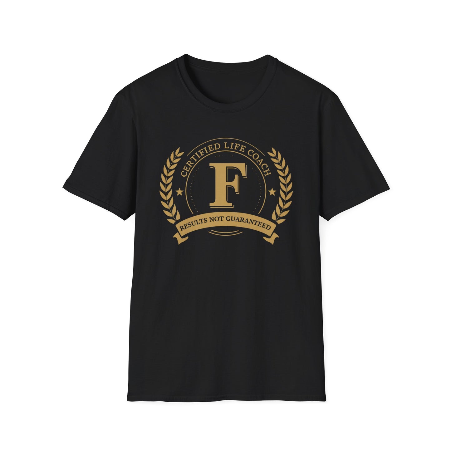 Certified Life Coach: Results Not Guaranteed graphic t-shirt mockup