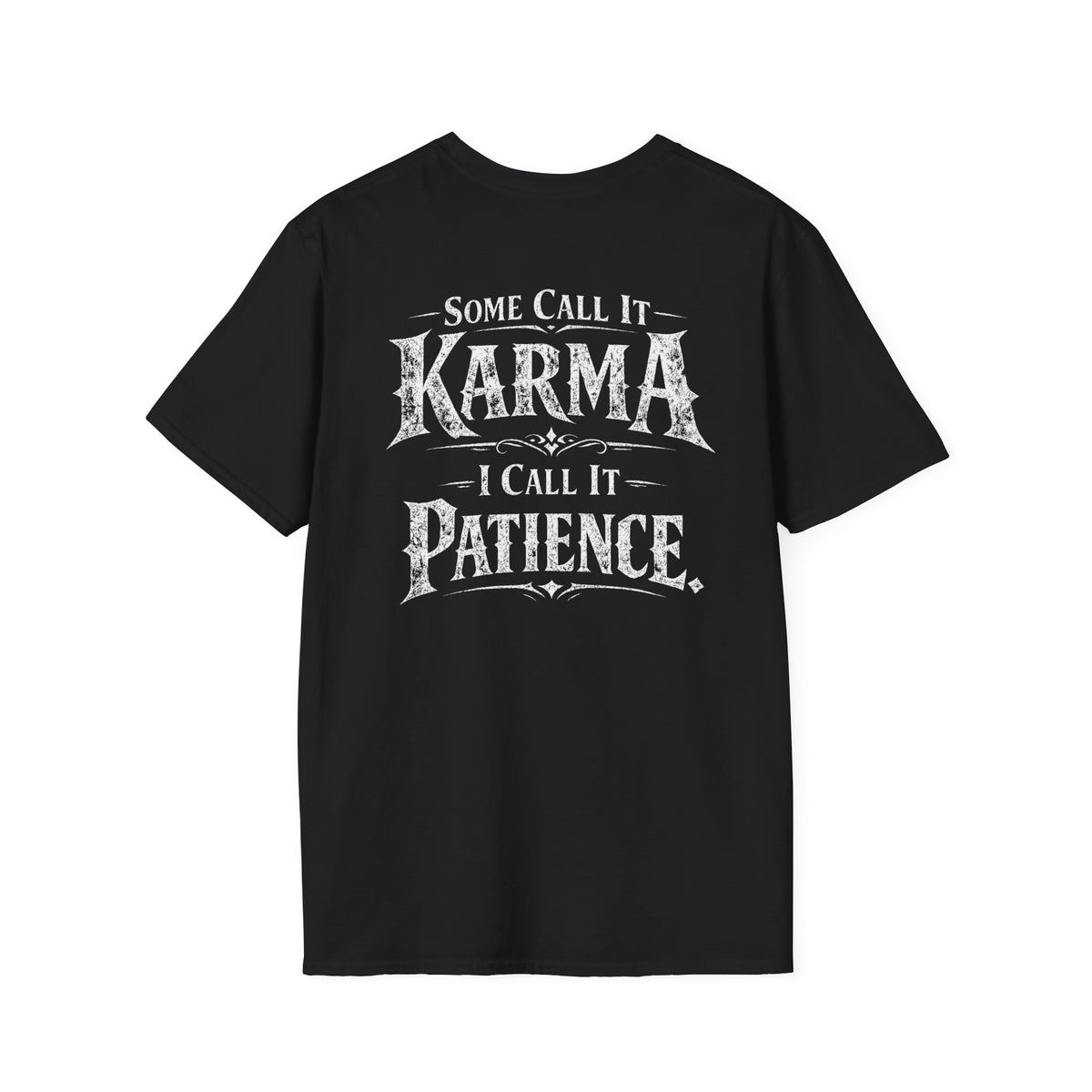 Karma Patience Tee - Back Print
