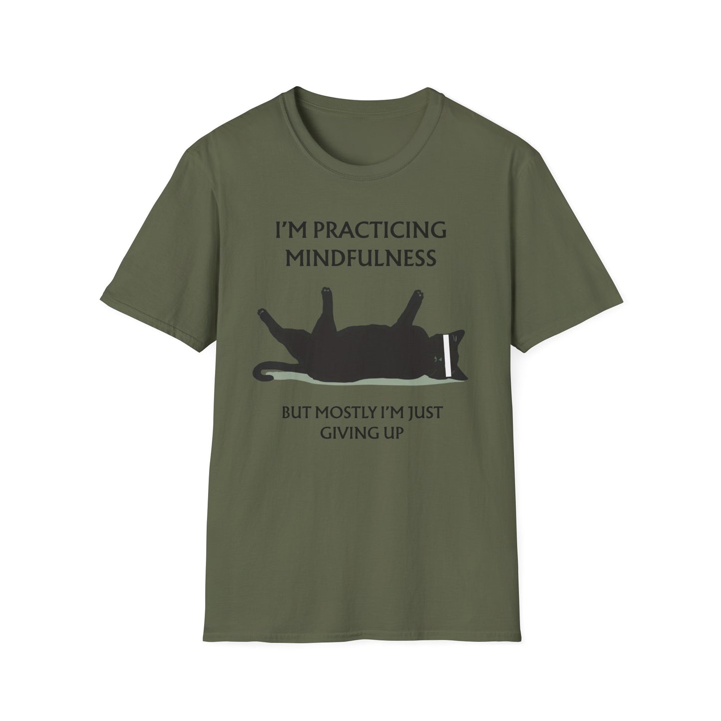 Practicing Mindfulness, Mostly Giving Up - Cat Edition graphic t-shirt mockup