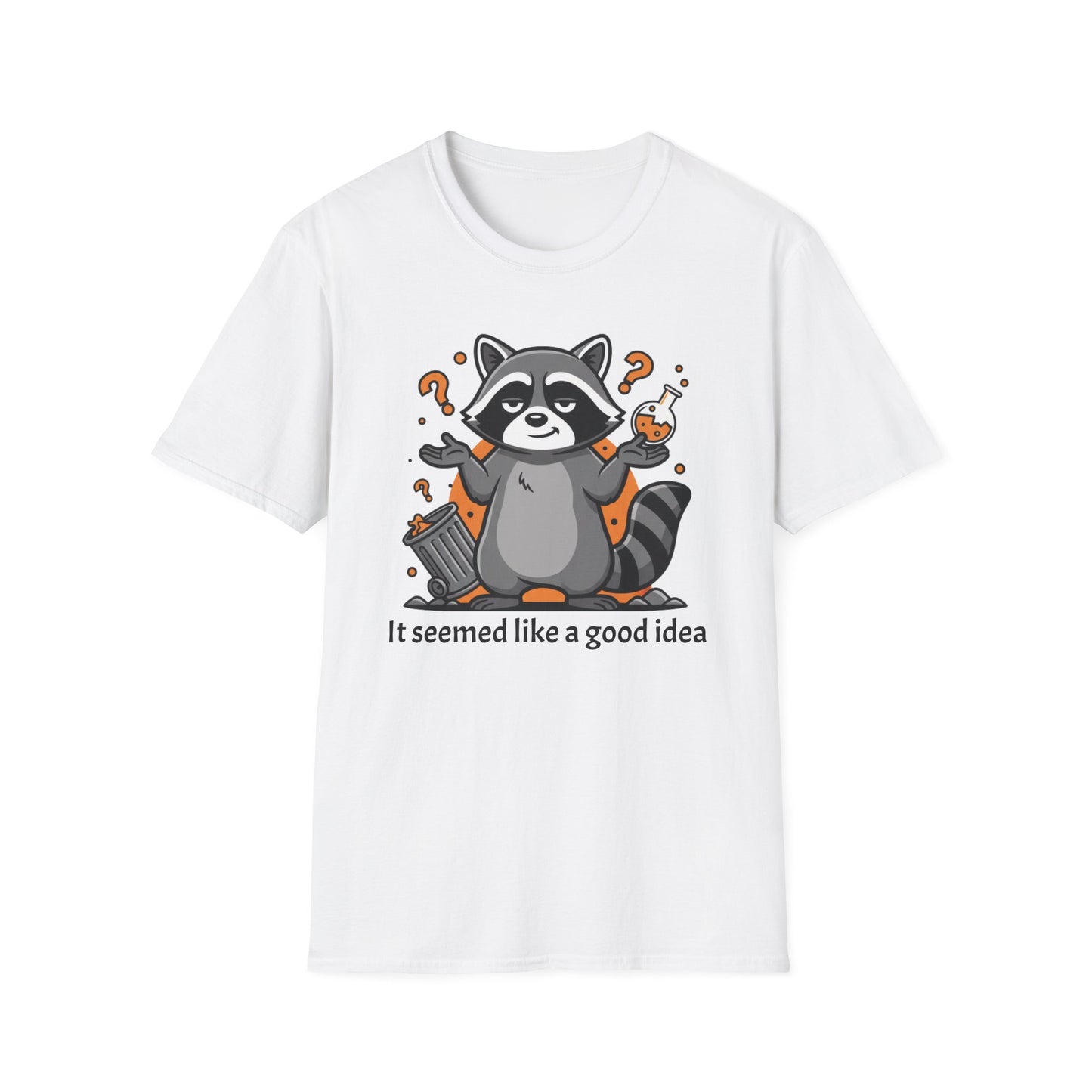 It Seemed Like a Good Idea graphic t-shirt mockup