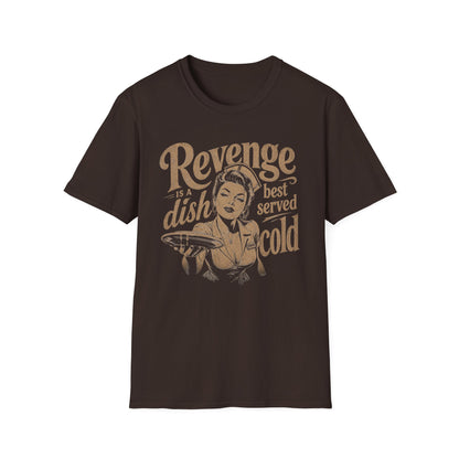 Revenge Is a Dish Best Served Cold - Distressed Script graphic t-shirt mockup