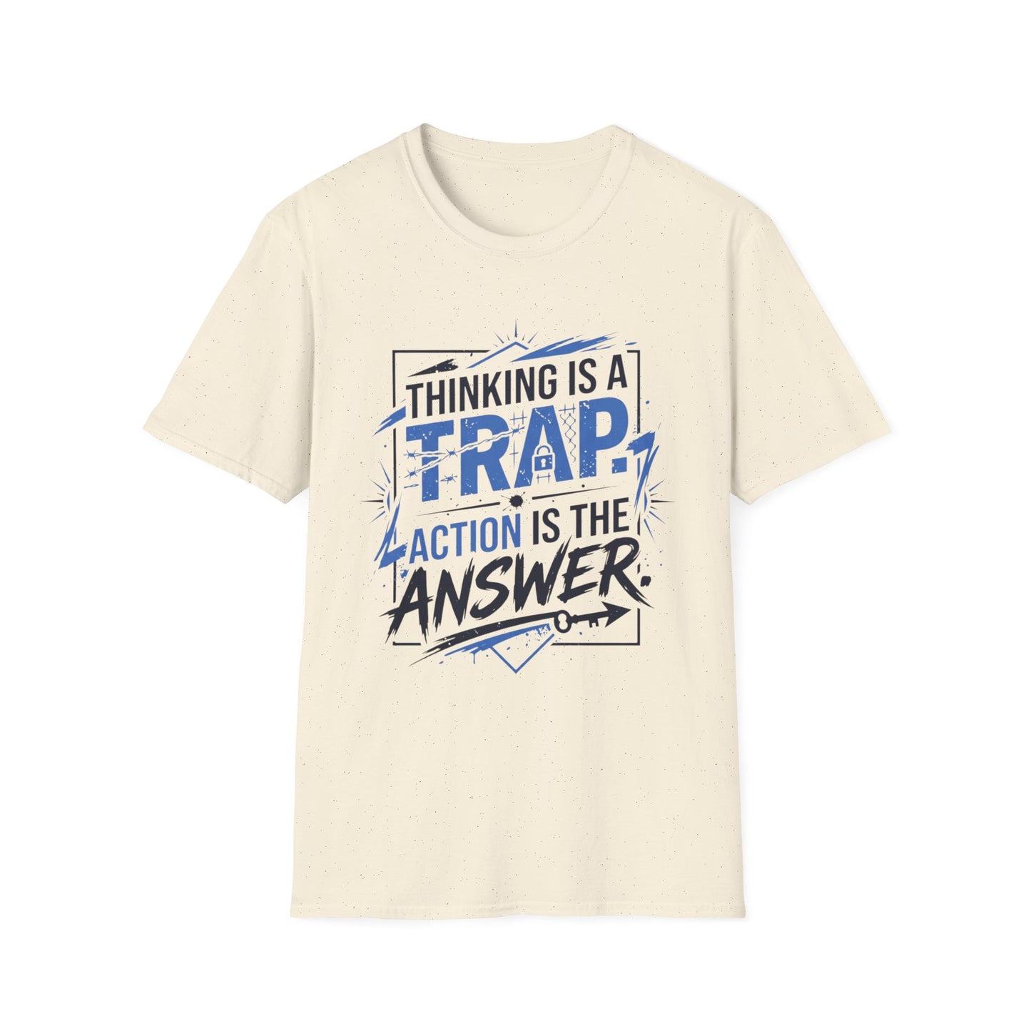 Thinking Is a Trap, Action Is the Answer - Pop Type graphic t-shirt mockup