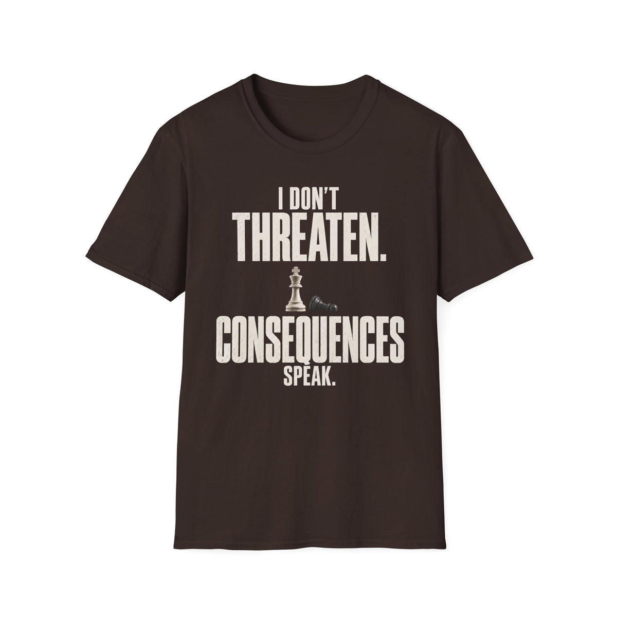 Consequences Speak Tee
